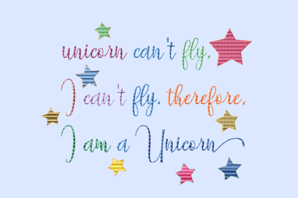 Unicorn Can't Fly Quote: An Embroidery Design Review